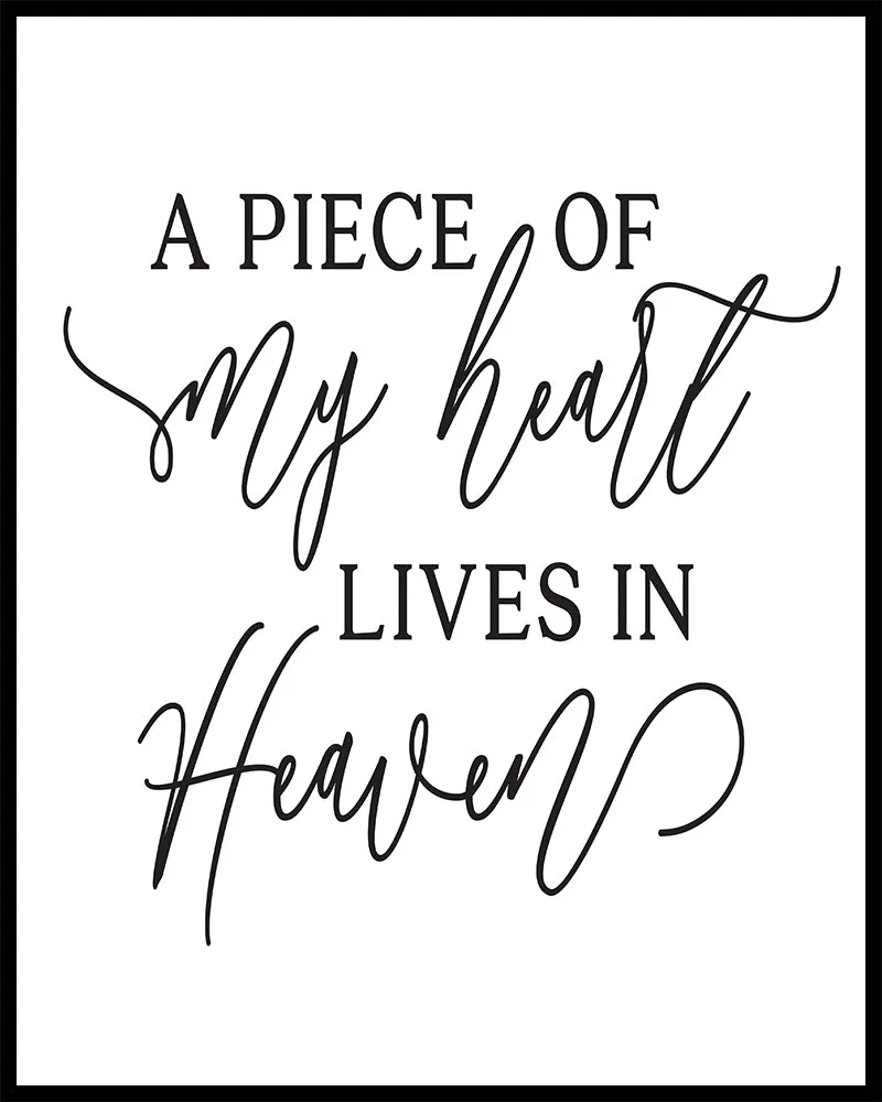 A Piece Of My Heart lives In Heaven Quote