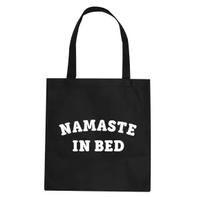 Namaste In Bed Tote Bag